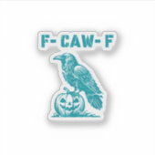 F-Caw-F Grappige Raven Gotische Kraai Retro Klassi Sticker (Voorkant)