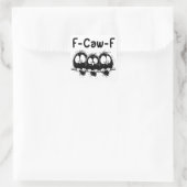 F-Caw-F Grappige Vogel Citaat Cadeaus Vierkante Sticker (Tas)