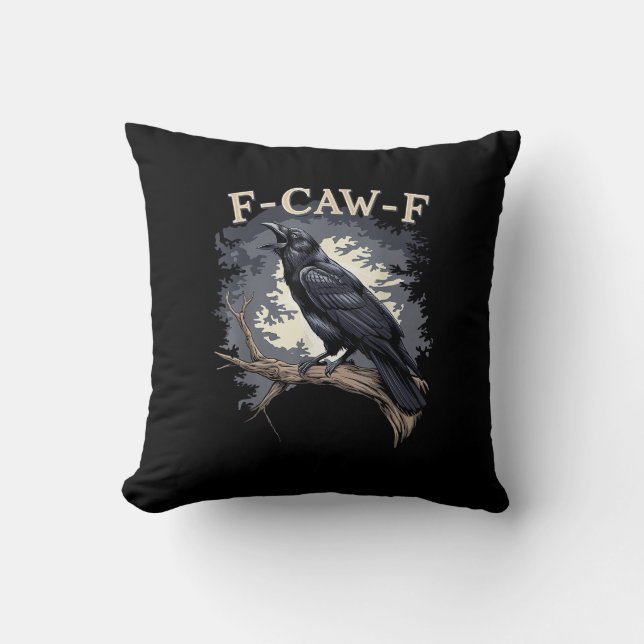 F Caw F Grappige Vogel Kraai Creatieve Casual Ontw Kussen (Voorkant)