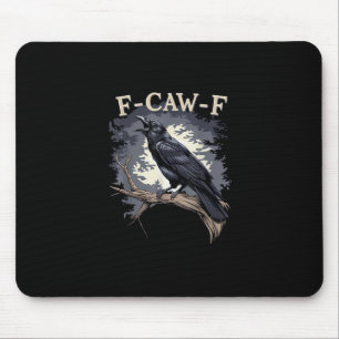 F Caw F Grappige Vogel Kraai Creatieve Casual Ontw Muismat