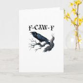F-Caw-F Grappige Vogel Kraai Kaart (Gele Bloem)