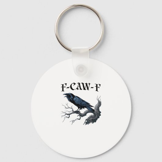 F-Caw-F Grappige Vogel Kraai Sleutelhanger (Voorkant)