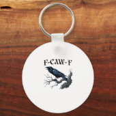 F-Caw-F Grappige Vogel Kraai Sleutelhanger (Voorkant)