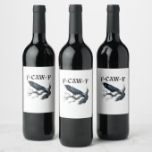 F-Caw-F Grappige Vogel Kraai Wijn Etiket (Flessen)