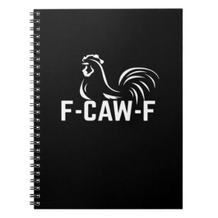 F-Caw-F Grappige Woordspeling Citaat Creatieve Cas Notitieboek