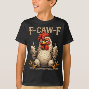 F-caw-f Grappige Zwarte Haan Gotische Fcawf Kip A T-shirt