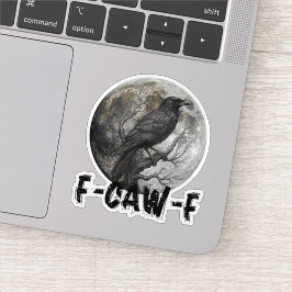 F-Caw-F Grappige Zwarte Vogel maan Gotische Volwas Sticker