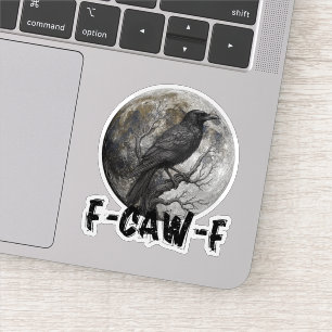 F-Caw-F Grappige Zwarte Vogel maan Gotische Volwas Sticker