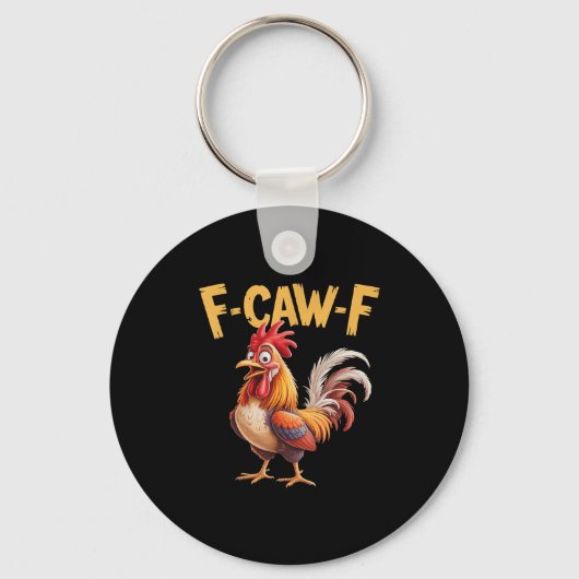 F Caw F Haan, F-caw-f Funny Chicken Sleutelhanger (Voorkant)