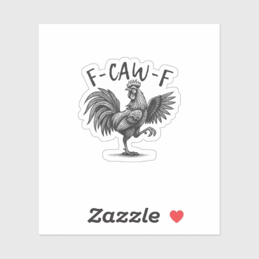 F Caw F Haan, F-Caw-F Grappige Kip Humor Cool Sticker (Vel)