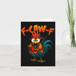 F Caw F Haan Grappige Kraai Fcawf Kip Fluisteraar Kaart