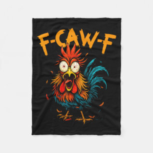 F Caw F Haan Grappige Vogel Fcawf Kip Koffie  Fleece Deken