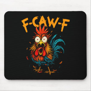 F Caw F Haan Grappige Vogel Fcawf Kip Koffie Muismat