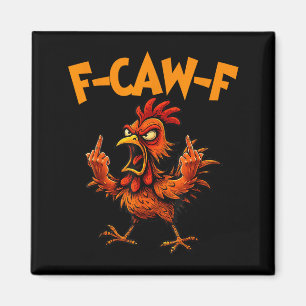 F Caw F Haan Grappige Vogel Fcawf Kippenfluisteraa Magneet