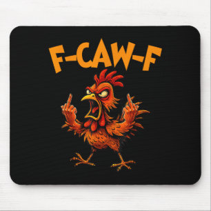 F Caw F Haan Grappige Vogel Fcawf Kippenfluisteraa Muismat