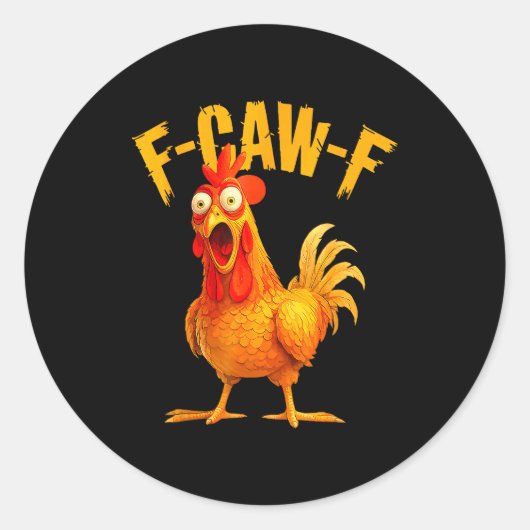 F Caw F Haan Grappige Vogel Fcawf Kippenfluisteraa Ronde Sticker (Voorkant)