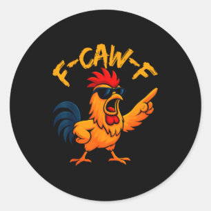 F Caw F Haan Grappige Vogel Fcawf Kippenfluisteraa Ronde Sticker