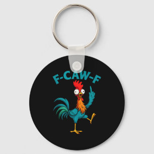 F Caw F Haan Grappige Vogel Fcawf Kippenfluisteraa Sleutelhanger