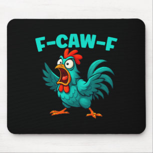 F-caw-f Haan Kip Grappig Boerderij Dier Humor Muismat