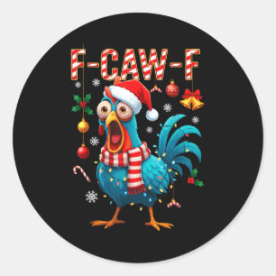F-caw-f Haan Meme Grappige Kip Fcawk Kerstmis Ronde Sticker