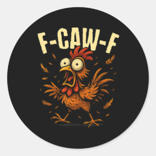 F-caw-f Haan Meme Grappige Kip Humor Grap F'ca Ronde Sticker