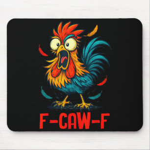 F-caw-f Haan Meme Grappige Kip Humor Grap Fcaw Muismat