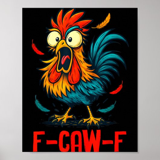 F-caw-f Haan Meme Grappige Kip Humor Grap Fcaw Poster (Voorkant)