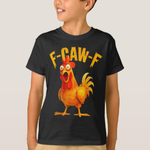 F Caw F Haant Grappige Vogel Fcawf Kippenfluistera T-shirt
