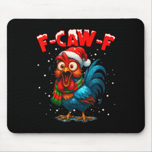 F Caw F Haantje Kerstmis Fcawf Kip Shirt Heren Muismat
