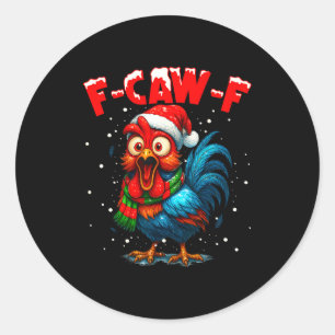 F Caw F Haantje Kerstmis Fcawf Kippenfluisteraar  Ronde Sticker