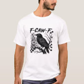 F-Caw-F Halloween Bird T-shirt (Voorkant)