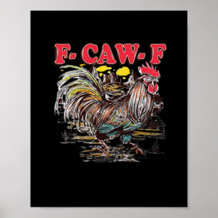 F-Caw-F Hei Hei Moana Haan Klassiek Grappig Grafis Poster