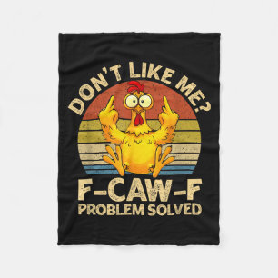 F-caw-f Humor Boze Kip Houdt Niet Van Mij Probleem Fleece Deken