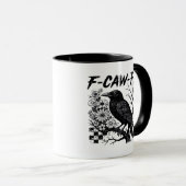 F-Caw-F Humor Grappige Gotische Kraai Mok (Voorkant rechts)