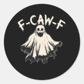 F-Caw-F Humor Retro Classic Ronde Sticker (Voorkant)