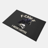 F-Caw-F I Need Coffee Features Crow Raven Funny Deurmat (Schuin)