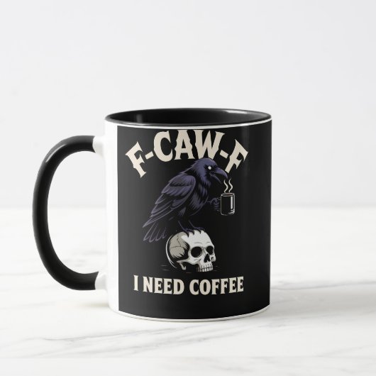 F-CAW-F I Need Coffee Kenmerken Crow Raven Grappig Mok (Links)