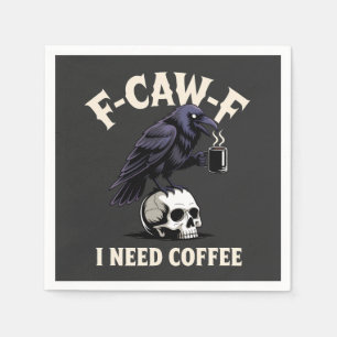 F-CAW-F I Need Coffee Kenmerken Crow Raven Grappig Servet