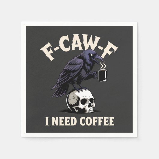 F-CAW-F I Need Coffee Kenmerken Crow Raven Grappig Servet (Voorkant)