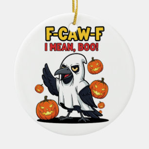 F-Caw-F Ik bedoel Boo Grappige en enge Halloween-s Keramisch Ornament