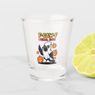 F-Caw-F Ik bedoel Boo Grappige Griezelen Halloween Shot Glas