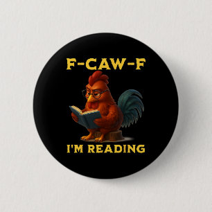 F-caw-f Ik Lees Kippenboek Liefhebber Grappige Int Ronde Button 5,7 Cm