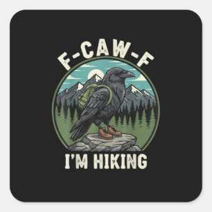 F-Caw-F Ik Wandelende Raaf Kraai Geest Cool Uniek Vierkante Sticker