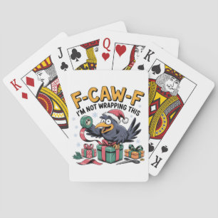 F-Caw-F Ik Wikkel Dit Niet Kerstmis Grappig Pokerkaarten