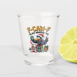 F-Caw-F Ik Wikkel Dit Niet Kerstmis Grappig Shot Glas