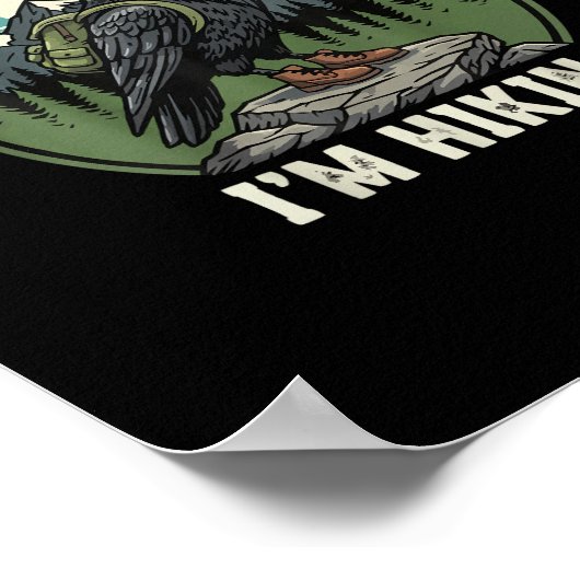 F-Caw-F I'm Hiking Raven Crow Spirit Cool Unique Poster (Hoek)