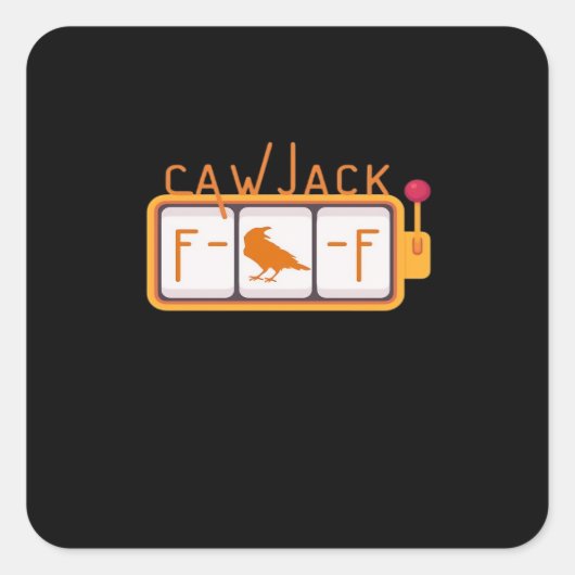 F-Caw-F Jackpot Retro Grafisch Vierkante Sticker (Voorkant)