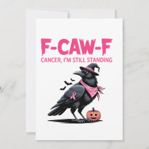 F-Caw-F Kanker Ik Sta Nog Steeds Borstkanker Kaart