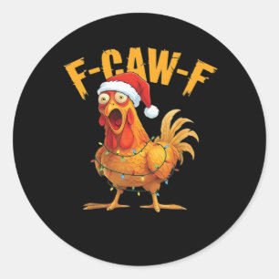 F-Caw-F Kerst Kip Essentieel Ronde Sticker