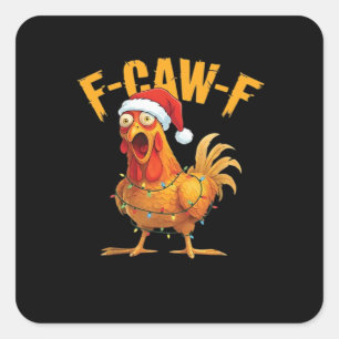 F-Caw-F Kerst Kip Essentieel Vierkante Sticker
